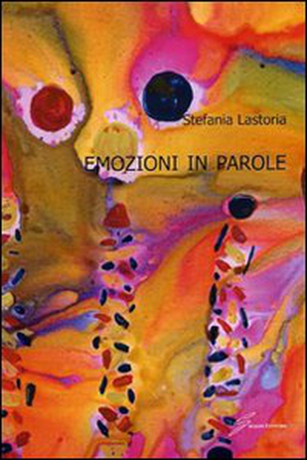 Emozioni in parole - Librerie.coop Emozioni in parole - Librerie.coop