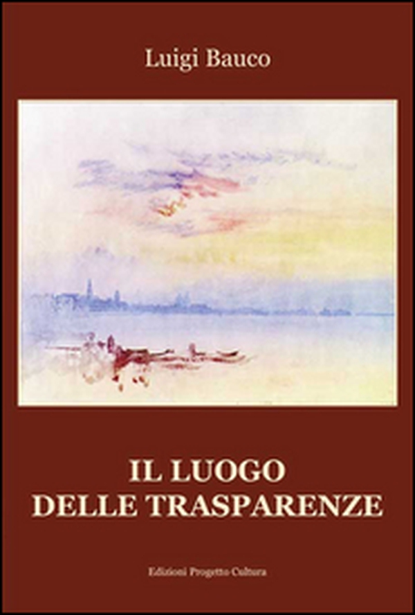 Il luogo delle trasparenze - Librerie.coop Il luogo delle trasparenze - Librerie.coop