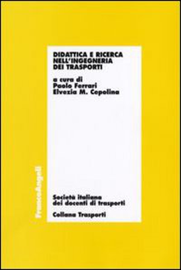 Didattica e ricerca nell'ingegneria dei trasporti - Librerie.coop Didattica e ricerca nell'ingegneria dei trasporti - Librerie.coop