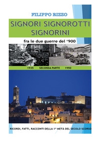 Signori signorotti signorini fra le due guerre del '900 - Librerie.coop
