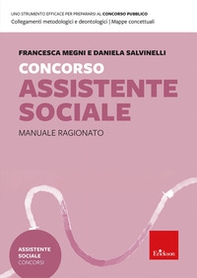 Concorso Assistente sociale. Manuale ragionato per la preparazione - Librerie.coop Concorso Assistente sociale. Manuale ragionato per la preparazione - Librerie.coop