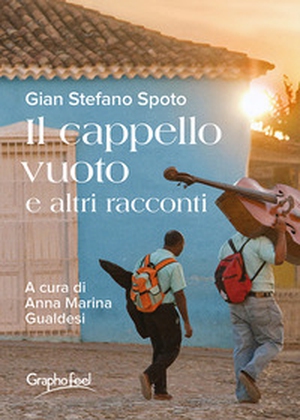 Il cappello vuoto e altri racconti - Librerie.coop