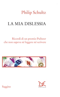 La mia dislessia - Librerie.coop La mia dislessia - Librerie.coop