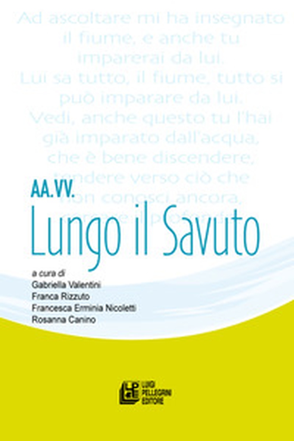 Lungo il Savuto - Librerie.coop Lungo il Savuto - Librerie.coop
