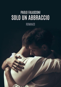 Solo un abbraccio - Librerie.coop
