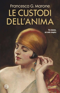 Le custodi dell'anima - Librerie.coop