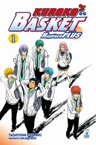 Kuroko's basket. Replace plus - Vol. 1 - Librerie.coop Kuroko's basket. Replace plus - Vol. 1 - Librerie.coop