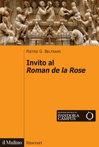 Invito al Roman de la rose - Librerie.coop
