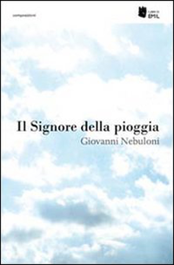 Il signore della pioggia - Librerie.coop Il signore della pioggia - Librerie.coop