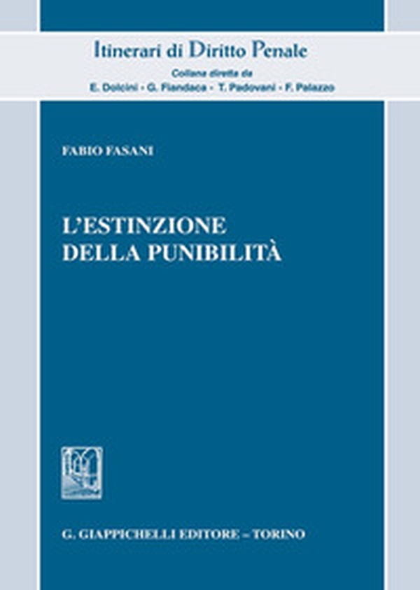 L'estinzione della punibilità - Librerie.coop L'estinzione della punibilità - Librerie.coop