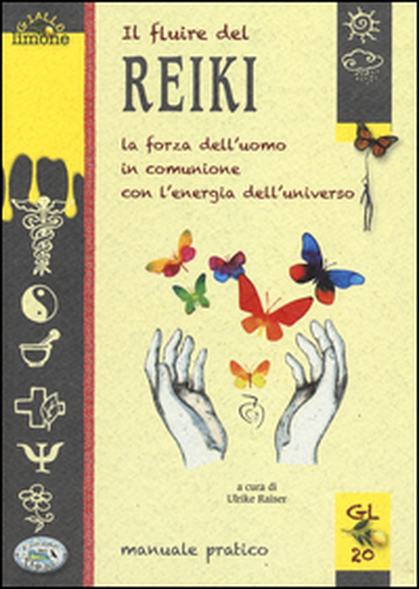 Il fluire del reiki. La forza dell'uomo in comunione con l'energia dell'universo - Librerie.coop Il fluire del reiki. La forza dell'uomo in comunione con l'energia dell'universo - Librerie.coop