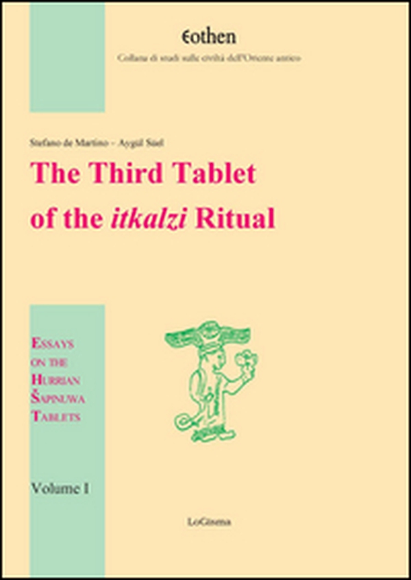 The third tablet of the itkalzi ritual - Librerie.coop The third tablet of the itkalzi ritual - Librerie.coop