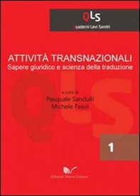 Attività transnazionali, sapere giuridico e scienza della traduzione - Librerie.coop