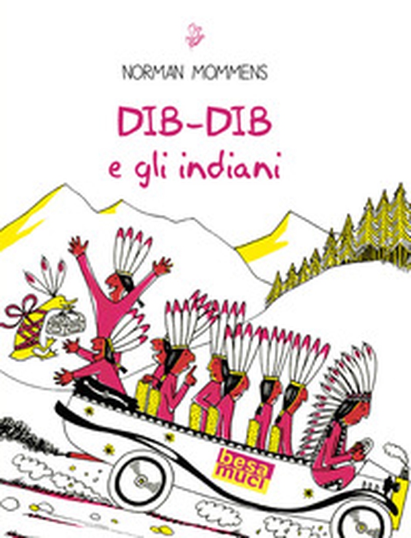 Dib-Dib e gli indiani - Librerie.coop Dib-Dib e gli indiani - Librerie.coop
