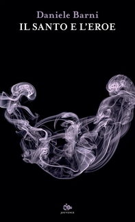 Il santo e l’eroe - Librerie.coop