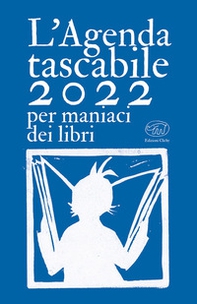 L'agenda tascabile 2022 per maniaci dei libri - Librerie.coop