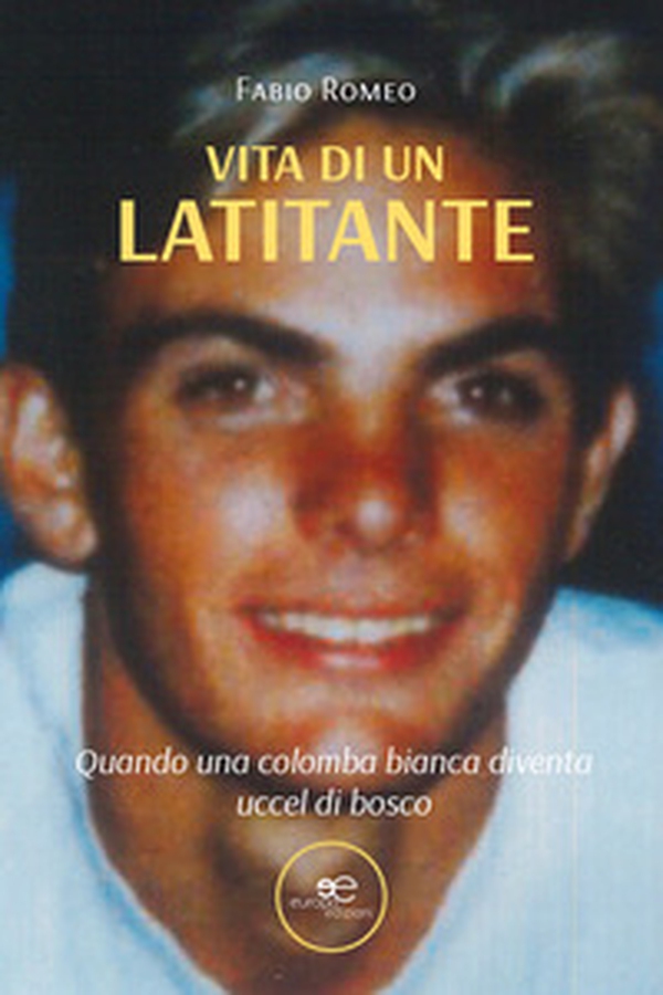 Vita di un latitante - Librerie.coop Vita di un latitante - Librerie.coop
