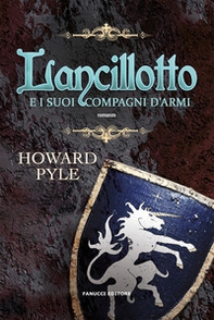 Lancillotto e i suoi compagni d'armi - Librerie.coop Lancillotto e i suoi compagni d'armi - Librerie.coop