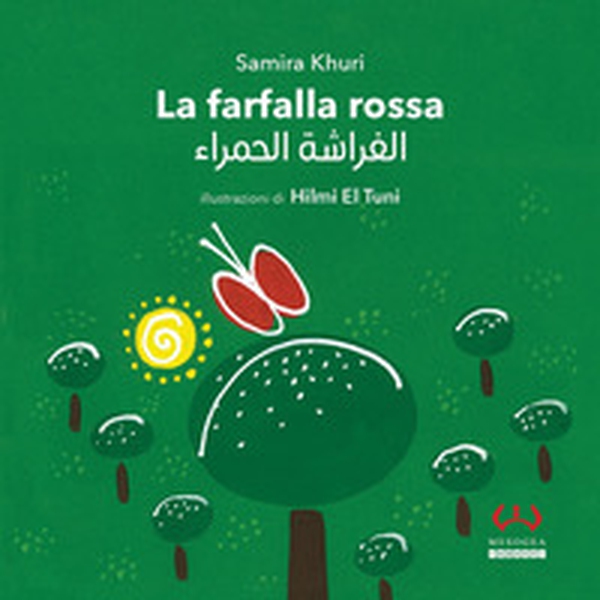 La farfalla rossa. Ediz. italiana e araba - Librerie.coop