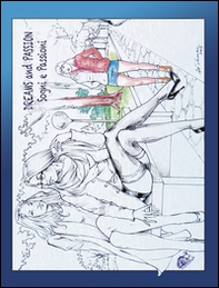Dreams and passion-Sogni e passioni - Librerie.coop
