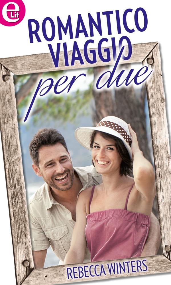 Romantico viaggio per due (eLit) - Librerie.coop Romantico viaggio per due (eLit) - Librerie.coop