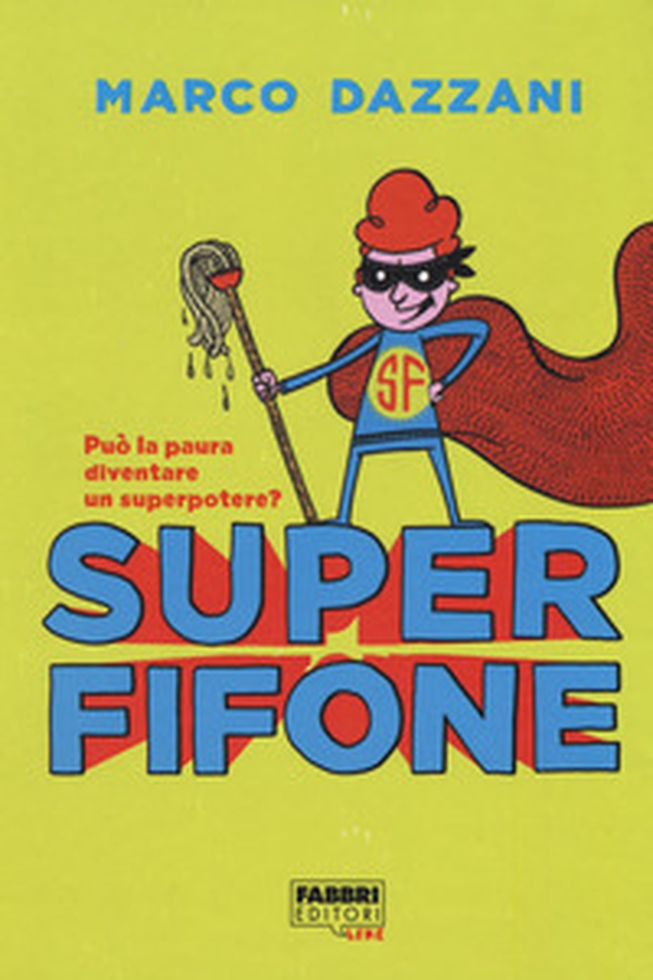 Superfifone - Librerie.coop Superfifone - Librerie.coop