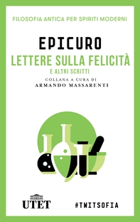 Lettera sulla felicità e altri scritti - Librerie.coop