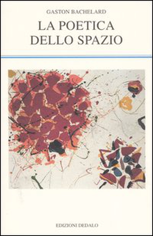 La poetica dello spazio - Librerie.coop La poetica dello spazio - Librerie.coop