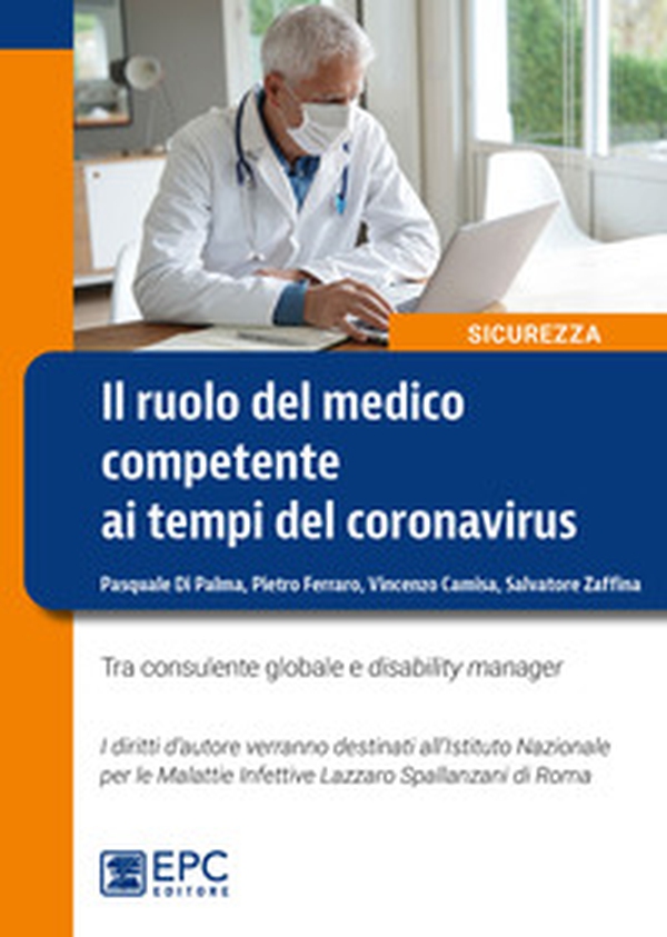 Il ruolo del medico competente ai tempi del Coronavirus. Tra consulente globale e disability manager - Librerie.coop Il ruolo del medico competente ai tempi del Coronavirus. Tra consulente globale e disability manager - Librerie.coop