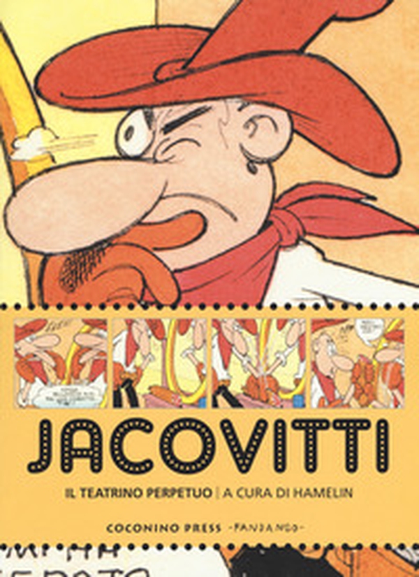 Jacovitti. Il teatrino perpetuo. Catalogo della mostra (Bologna, 25 novembre 2017-5 gennaio 2018) - Librerie.coop Jacovitti. Il teatrino perpetuo. Catalogo della mostra (Bologna, 25 novembre 2017-5 gennaio 2018) - Librerie.coop