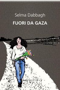 Fuori da Gaza - Librerie.coop