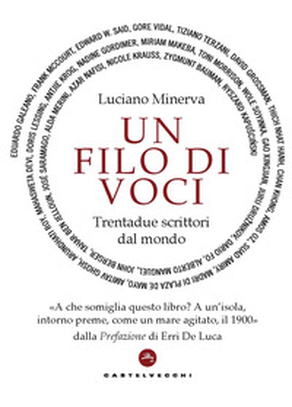 Un filo di voci. Trentadue scrittori dal mondo - Librerie.coop Un filo di voci. Trentadue scrittori dal mondo - Librerie.coop