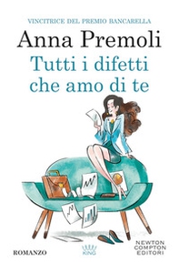 Tutti i difetti che amo di te - Librerie.coop Tutti i difetti che amo di te - Librerie.coop