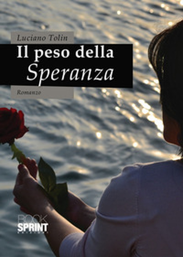 Il peso della speranza - Librerie.coop Il peso della speranza - Librerie.coop