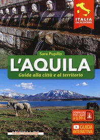 L'Aquila. Guida alla città e al territorio - Librerie.coop