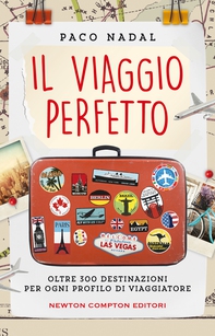 Il viaggio perfetto - Librerie.coop Il viaggio perfetto - Librerie.coop
