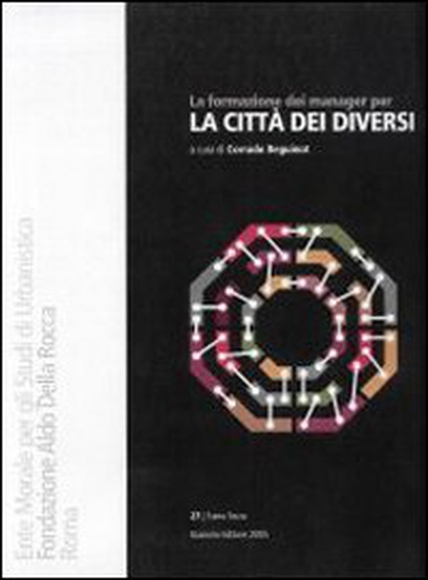 La formazione dei manager per la città dei diversi - Librerie.coop La formazione dei manager per la città dei diversi - Librerie.coop