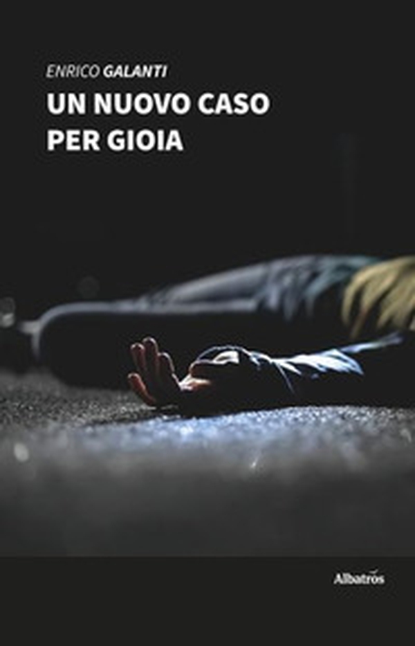 Un nuovo caso per Gioia - Librerie.coop Un nuovo caso per Gioia - Librerie.coop