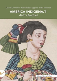 America indigena - Vol. 1 - Librerie.coop