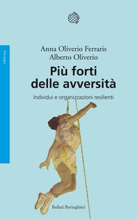 Più forti delle avversità - Librerie.coop Più forti delle avversità - Librerie.coop