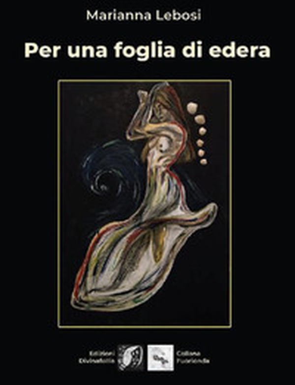 Per una foglia di edera - Librerie.coop Per una foglia di edera - Librerie.coop