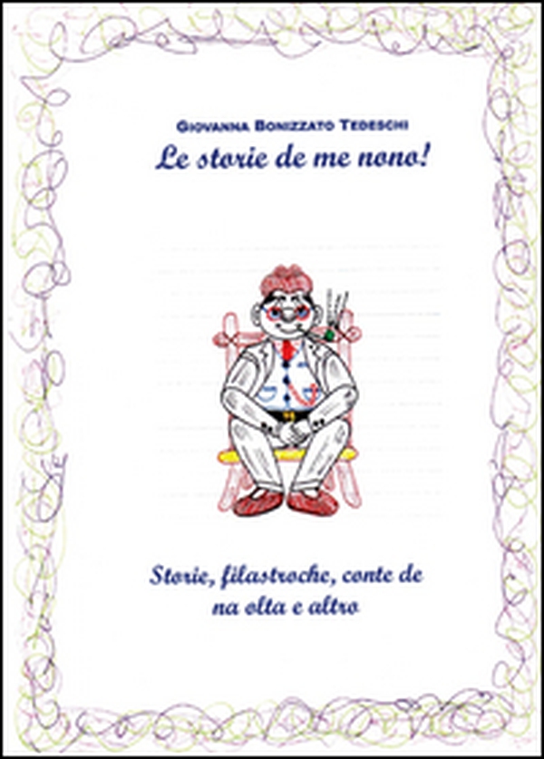 Le storie de me nono! - Librerie.coop Le storie de me nono! - Librerie.coop