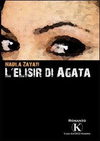 L'elisir di Agata - Librerie.coop