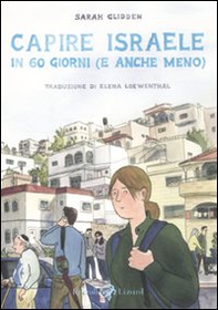 Capire Israele in 60 giorni (e anche meno) - Librerie.coop