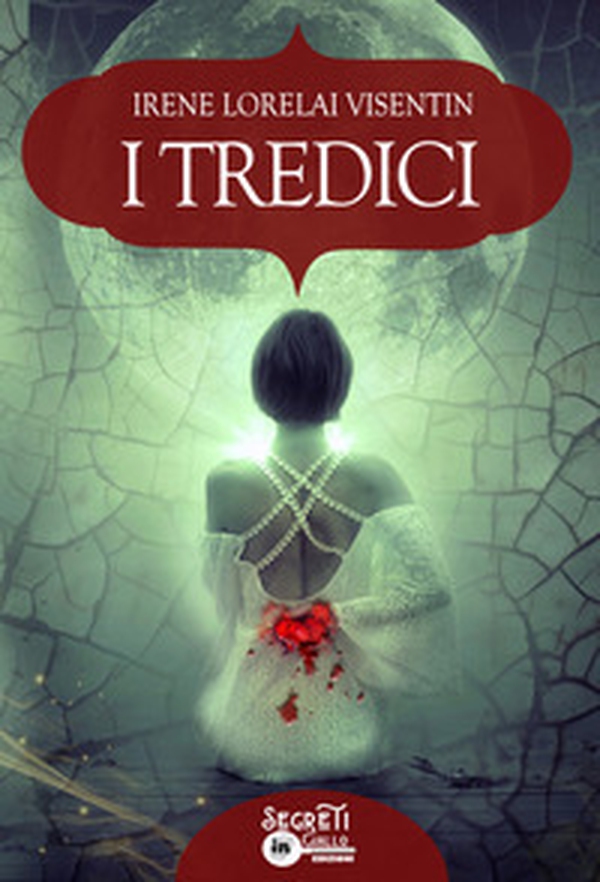 I Tredici - Librerie.coop I Tredici - Librerie.coop