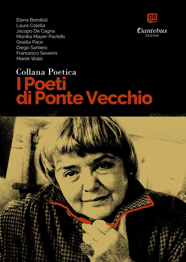 Collana Poetica I Poeti di Ponte Vecchio vol. 72 - Librerie.coop Collana Poetica I Poeti di Ponte Vecchio vol. 72 - Librerie.coop