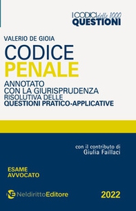 Codice 1000 questioni. Codice penale annotato con la giurisprudenza risolutiva delle questioni pratico-applicative - Librerie.coop