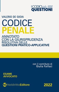 Codice 1000 questioni. Codice penale annotato con la giurisprudenza risolutiva delle questioni pratico-applicative - Librerie.coop