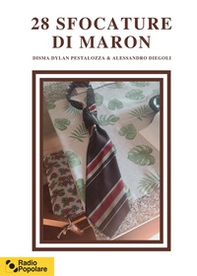 28 sfocature di maròn - Librerie.coop