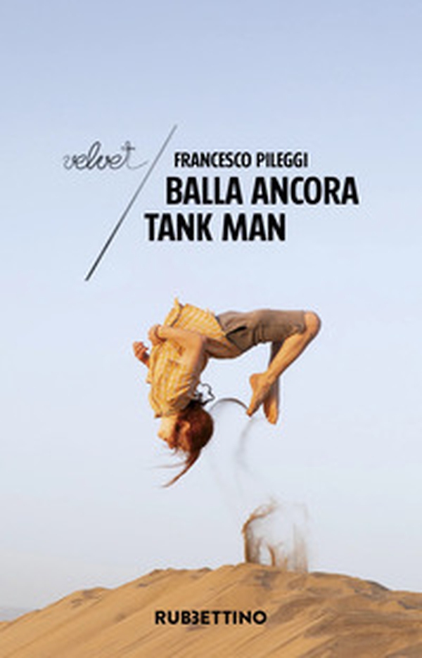 Balla ancora Tank Man - Librerie.coop